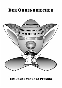 Der Ohrenkriecher (eBook, ePUB)