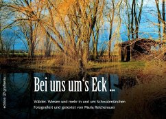 Bei uns um's Eck ... (eBook, ePUB) - Reichenauer, Maria