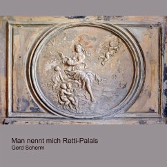 Man nennt mich Retti-Palais (eBook, ePUB) - Scherm, Gerd