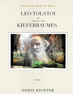Leo Tolstoi im Spiegel des Kieferbaumes (eBook, ePUB)