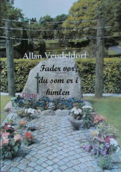 Fader vor, du som er i himlen (eBook, ePUB) - Vendeldorf, Allan