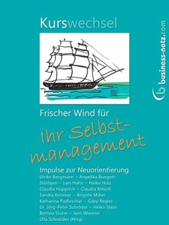 Kurswechsel: Frischer Wind für Ihr Selbstmanagement (eBook, ePUB)