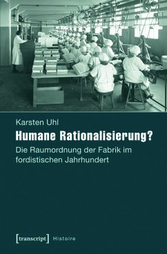 Humane Rationalisierung? (eBook, PDF) - Uhl, Karsten