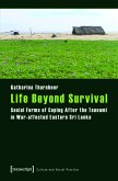 Life Beyond Survival (eBook, PDF)
