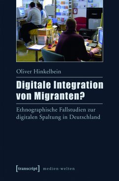 Digitale Integration von Migranten? (eBook, PDF) - Hinkelbein, Oliver