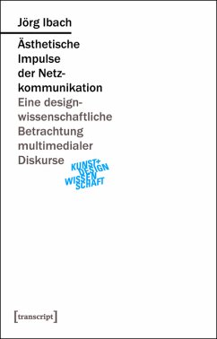 Ästhetische Impulse der Netzkommunikation (eBook, PDF) - Ibach, Jörg