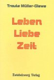 Leben - Liebe - Zeit (eBook, PDF)
