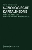 Soziologische Kapitaltheorie (eBook, PDF)