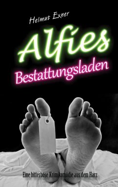 Alfies Bestattungsladen (eBook, ePUB) - Exner, Helmut