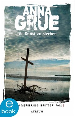 Die Kunst zu sterben / Dan Sommerdahl Bd.3 (eBook, ePUB) - Grue, Anna