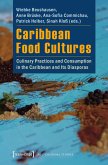 Caribbean Food Cultures (eBook, PDF)