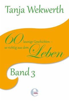 Tanjas Welt Band 3 (eBook, ePUB) - Wekwerth, Tanja