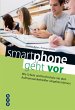 smartphone geht vor (eBook, ePUB) - Bild 1