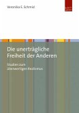 Die unerträgliche Freiheit der Anderen (eBook, PDF)