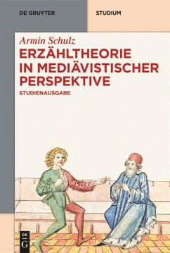 Erzähltheorie in mediävistischer Perspektive - Schulz, Armin
