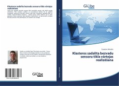 Klasteros sadal¿ta bezvadu sensoru t¿kla v¿rtejas realiz¿¿ana Cover Klasteros sadal¿ta bezvadu sensoru t¿kla v¿rtejas realiz¿¿ana