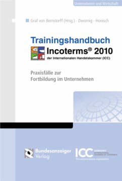 Trainingshandbuch Incoterms® 2010 - Dwornig, Jan; Honisch, Ute
