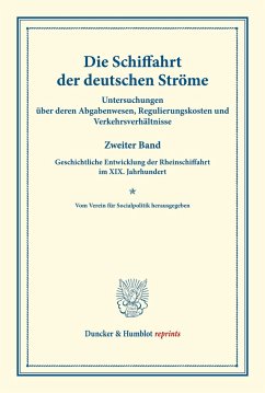 Die Schiffahrt der deutschen Ströme. - Gothein, Eberhard