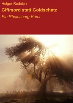 Giftmord statt Goldschatz (eBook, ePUB) - Rudolph, Holger