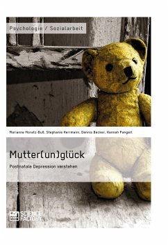 Mutter(un)glück. Postnatale Depression verstehen (eBook, PDF)