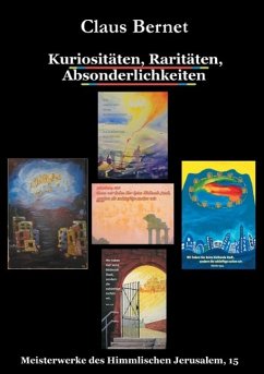 Kuriositäten, Raritäten, Absonderlichkeiten (eBook, ePUB) - Bernet, Claus