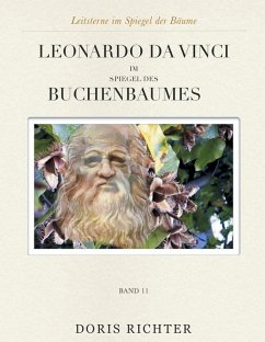Leonardo da Vinci im Spiegel des Buchenbaumes (eBook, ePUB) - Richter, Doris