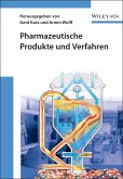 Pharmazeutische Produkte und Verfahren (eBook, ePUB)