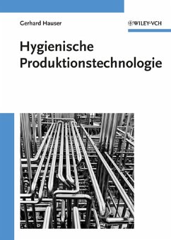 Hygienische Produktionstechnologie (eBook, ePUB) - Hauser, Gerhard