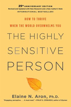 The Highly Sensitive Person (eBook, ePUB) - Aron, Elaine N.