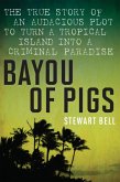Bayou Of Pigs (eBook, ePUB)