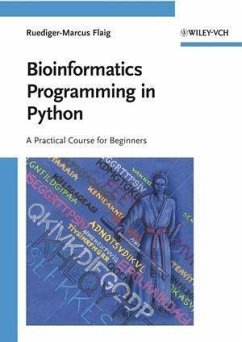 Bioinformatics Programming in Python (eBook, ePUB) - Flaig, Ruediger-Marcus