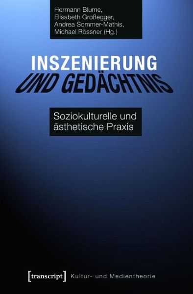 Inszenierung und Gedächtnis (eBook, PDF)