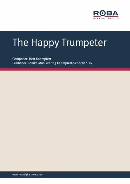 The Happy Trumpeter (eBook, ePUB) The Happy Trumpeter (eBook, ePUB)