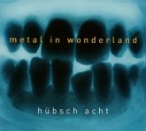 Metal In Wonderland Metal In Wonderland