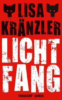 Lichtfang (eBook, ePUB) - Kränzler, Lisa