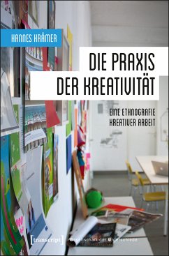 Die Praxis der Kreativität (eBook, PDF) - Krämer, Hannes