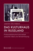 Das Kulturhaus in Russland (eBook, PDF)