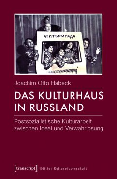 Das Kulturhaus in Russland (eBook, PDF) - Habeck, Joachim Otto
