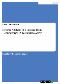 Stylistic Analysis of a Passage from Hemingway's &quote;A Farewell to Arms&quote;