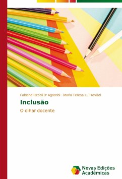 Inclusão - Piccoli D' Agostini, Fabiana;C. Trevisol, Maria Teresa