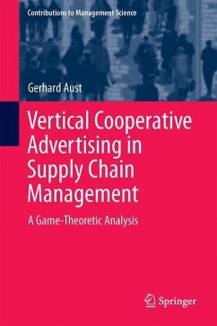 Vertical Cooperative Advertising in Supply Chain Management - Aust, Gerhard