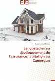 Les obstacles au développement de l'assurance habitation au Cameroun