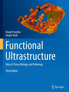 Functional Ultrastructure - Pavelka, Margit;Roth, Jürgen