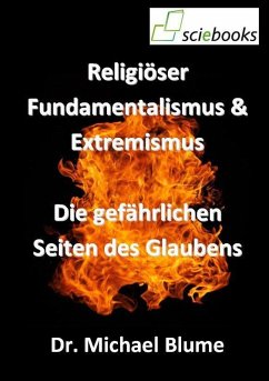 Religiöser Fundamentalismus & Extremismus (eBook, PDF) - Blume, Michael