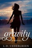 Gravity (eBook, ePUB)
