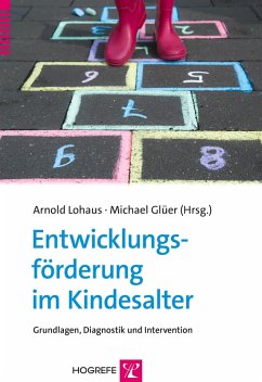 Entwicklungsförderung im Kindesalter (eBook, PDF) - Glüer, Michael; Lohaus, Arnold