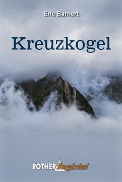 Kreuzkogel (eBook, ePUB) - Barnert, Eric