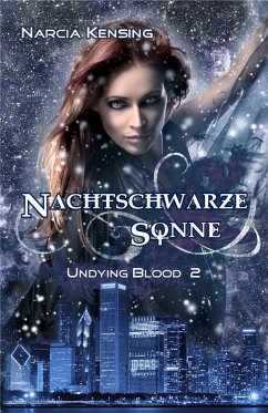 Nachtschwarze Sonne (eBook, ePUB) - Kensing, Narcia