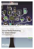 Social Media Marketing für Unternehmen. Eine Erfolgsstrategie? (eBook, PDF)