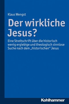 Der wirkliche Jesus? (eBook, PDF) - Wengst, Klaus